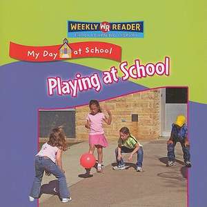 Playing at School de Joanne Mattern