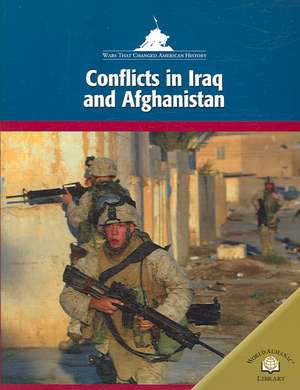 Conflicts in Iraq and Afghanistan de Robin Doak