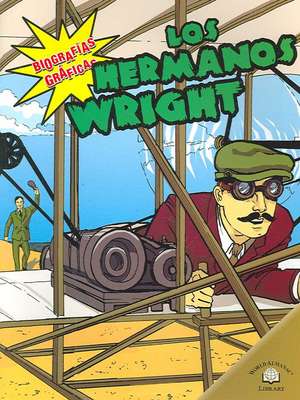 Los Hermanos Wright de Kerri O'Hern