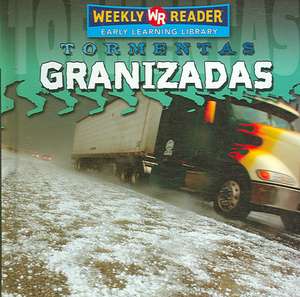 Granizadas = Hail Storms de Jim Mezzanotte