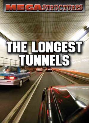 The Longest Tunnels de Susan K. Mitchell