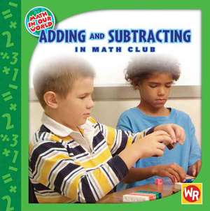 Adding and Subtracting in Math Club de Amy Ayers