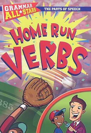 Home Run Verbs de Doris Fisher