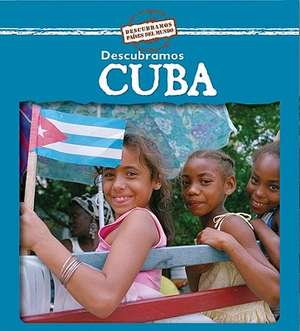 Descubramos Cuba = Looking at Cuba de Kathleen Pohl