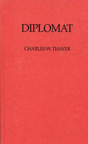 Diplomat de Charles Wheeler Thayer