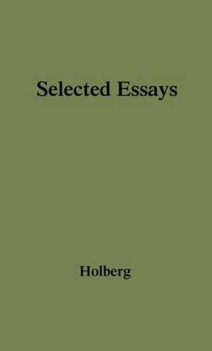 Selected Essays de Ludvig Holberg