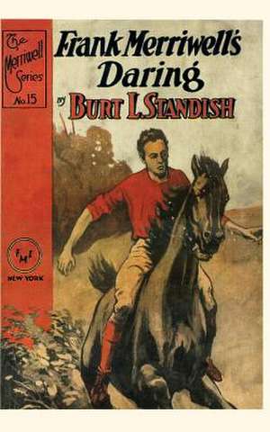 Frank Merriwell's Daring de Burt L. Standish