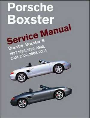 Porsche Boxster, Boxster S Service Manual: 2.5 Liter, 2.7 Liter, 3.2 Liter Engines de Bentley Publishers