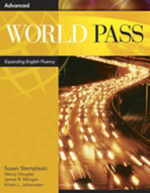 World Pass Advanced: Workbook de Susan Stempleski