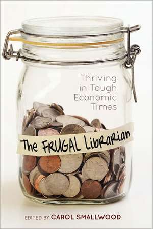 The Frugal Librarian de American Library Association