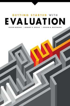 Getting Started with Evaluation de Peter Hernon