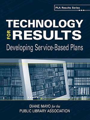 Technology for Results de American Library Association