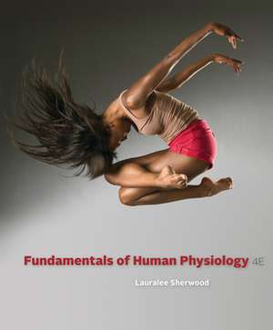 Fundamentals of Human Physiology de Lauralee Sherwood