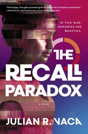 The Recall Paradox de Julian Ray Vaca