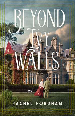 Beyond Ivy Walls de Rachel Fordham