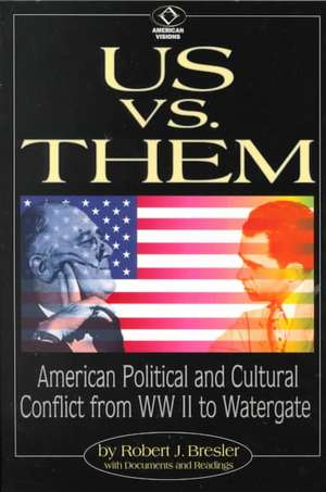 Us vs. Them de Robert J. Bresler