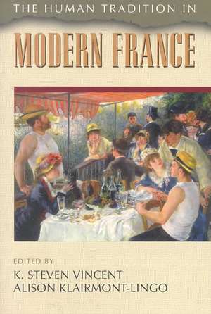 The Human Tradition in Modern France