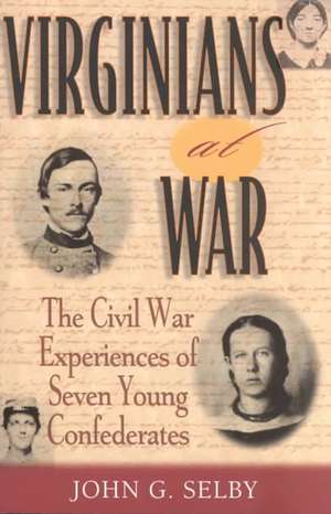 Virginians at War de John G. Selby