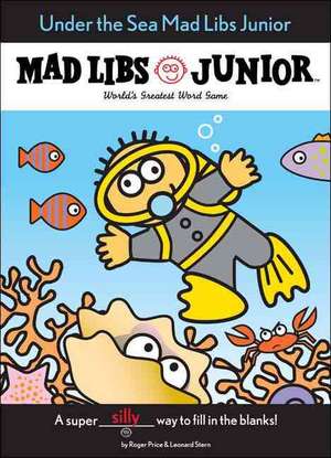 Under the Sea Mad Libs Junior de Roger Price