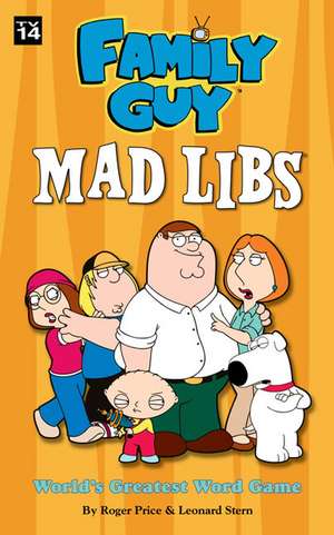 Family Guy Mad Libs de Roger Price