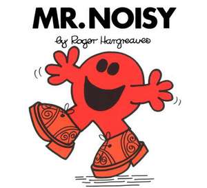 Mr. Noisy de Roger Hargreaves