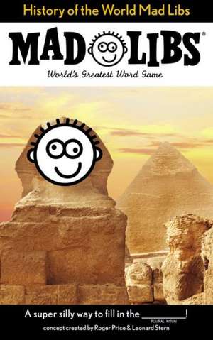 History of the World Mad Libs de Price Stern Sloan