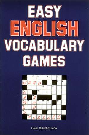 Easy English Vocabulary Games de Linda Schinke-Llano