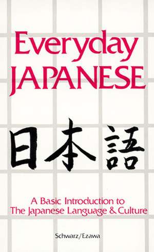 Everyday Japanese de Edward Schwarz