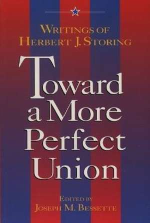 Toward a More Perfect Union de Joseph Bessette