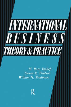 International Business - Theory And Practice: Theory & Practice de M. Reza Vaghefi