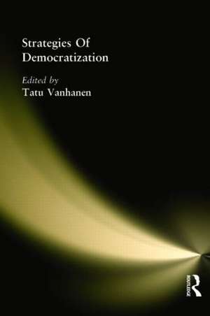 Strategies Of Democratization de Tatu Vanhanen