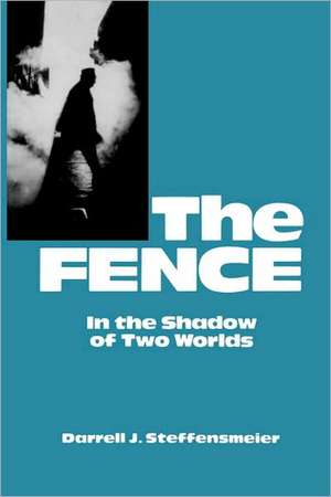Fence de Darrell J. Steffensmeier