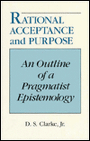 Rational Acceptance and Purpose de D. S. Clarke