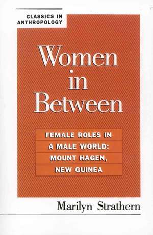 Women in Between de Marilyn Strathern