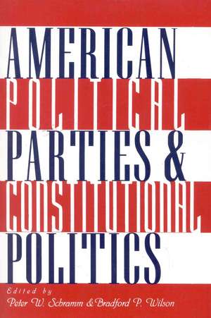 American Political Parties & de Peter W. Schramm