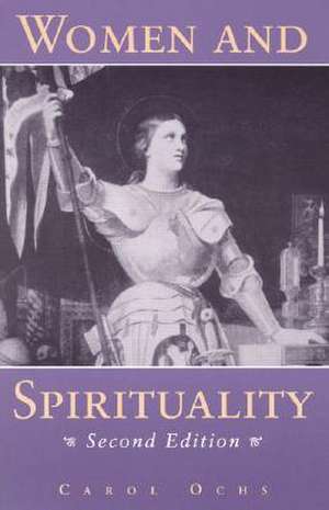 Women and Spirituality de Carol Ochs