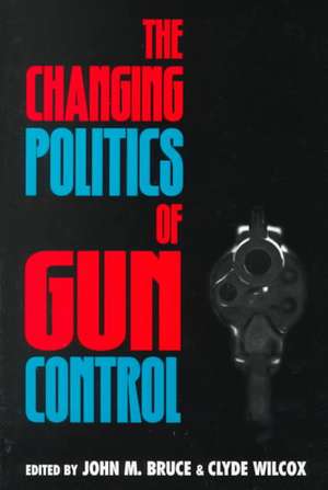 The Changing Politics of Gun Control