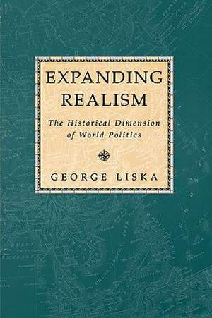 Expanding Realism de George Liska