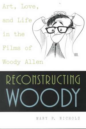 Reconstructing Woody de Mary P. Nichols