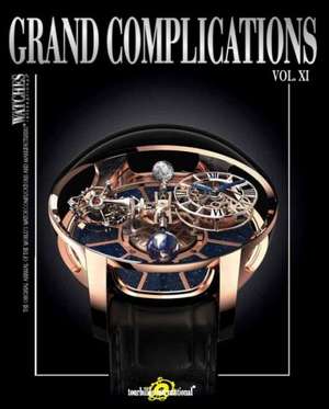 Grand Complications Vol. XI: Special Astronomical Watch Edition de Tourbillon International