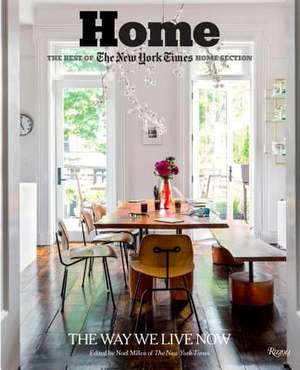 Home: The Best of The New York Times Home Section de Noel Millea