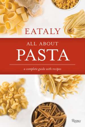 Eataly: All About Pasta de Eataly