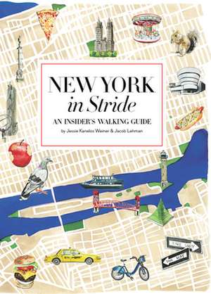 New York in Stride de Jessie Kanelos Weiner