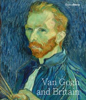 Van Gogh and Britain de Carol Jacobi