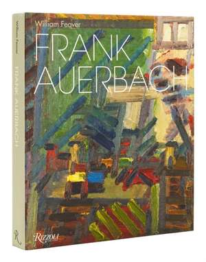 Frank Auerbach de William Feaver