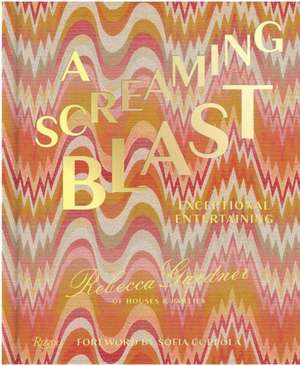A Screaming Blast de Rebecca Gardner