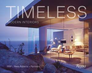 Timeless Modern Interiors de Pilar Viladas