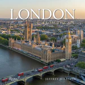 London from the Air de Jeffrey Milstein