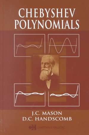 Chebyshev Polynomials de J C Mason