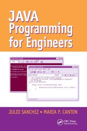 Java Programming for Engineers de Julio Sanchez